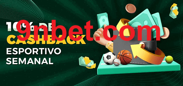 10% de bônus de cashback na 9nbet